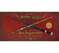 Harry Potter : le traité des baguettes du monde magique