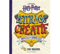 Harry Potter – Lettrage créatif – Modèles pas à pas, techniques et astuces – Gallimard