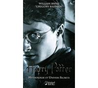 Harry Potter: Mythologie et univers secrets