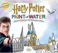 Harry Potter Paint with Water - Art Book for Teens and Adults, Officially Licensed