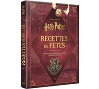 Harry Potter - Recettes de fêtes Collectif (Auteur)