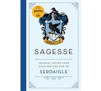 HARRY POTTER - SAGESSE : JOURNAL INTIME POUR CULTIVER SON AM
