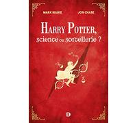 Harry Potter : Science ou Sorcellerie ?
