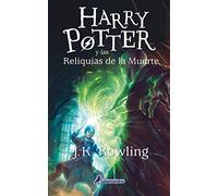 Harry Potter - Spanish: Harry Potter y las reliquias de la muerte - Paperback