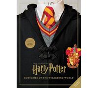 Harry Potter: The Costumes of the Wizarding World