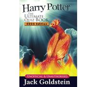 Harry Potter - The Ultimate Quiz Book: 2025 Edition