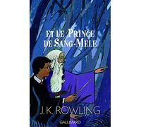 Harry Potter, tome 6 : Harry Potter et le Prince de sang mêlé