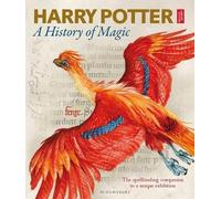 Harry Potter : Une histoire de la magie