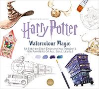 Harry Potter Watercolour Magic: 32 step-by-step enchanting projects for painters of all skill levels