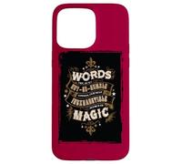 Harry Potter Words are Magic Coque pour iPhone 15 Pro Max