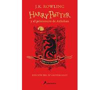 Harry Potter y el prisionero de Azkaban / Harry Potter and the Prisoner of Azkaban: Edición Gryffindor/ Gryffindor Edition