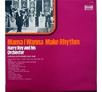 Harry Roy (Orch.) - Mama I wanna make rhythm / Vinyl record [Vinyl-LP]