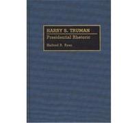 Harry S. Truman, GREAT AMERICAN ORATORS Halford Ross Ryan (Auteur)