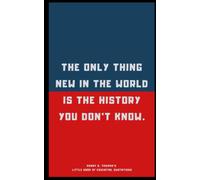 Harry S. Truman's Little Book Of Essential Quotations