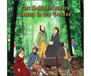 Harry Schönstedt - Der Schinderhannes kommt in den Taunus [Import]