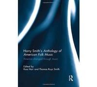 Harry Smith's Anthology of American Folk Music - [Version Originale] Inconnu (Auteur)