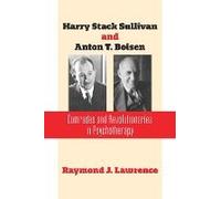 Harry Stack Sullivan And Anton T. Boisen
