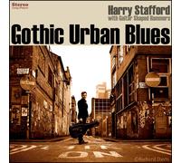 Harry Stafford - Gothic Urban Blues Vinyl