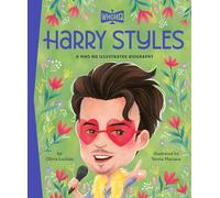 Harry Styles: a Who Hq Illustrated Biography