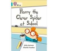 Harry The Clever Spider At School