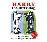 Harry the Dirty Dog: A Classic Picture Book Story About a Mischievous Dog Who Refuses to Take a Bath