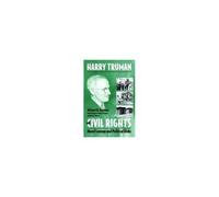 Harry Truman And Civil Rights