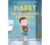 Harry Versus the First 100 Days of School by Pete Oswald Pete Oswald (Auteur)