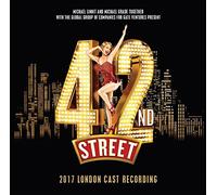 Harry Warren & Al Dubin - 42nd Street (2017 London Cast Recording)