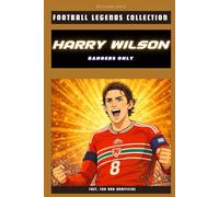 HARRY WILSON: BANGERS ONLY