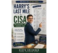 Harry's Last Mile for CISA: How Successful CISA Candidates Think