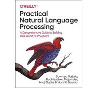 Harshit Surana Anuj Gupta Sowmya Vajjala Bodhis Practical Natural Langu (Poche)