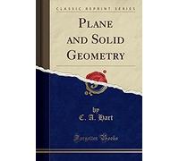 Hart, C: Plane And Solid Geometry (Classic Reprint)