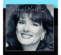 Hart, Carrie - Let's Make Love