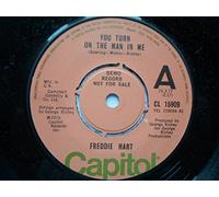 Hart, Freddie - Hart, Freddie You Turn On The Man In Me 7" Capitol CL15909 EX 1976