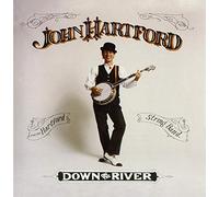 Hartford, John - Down The River