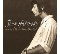 Hartford,John - Natural to Be Gone 1967-1970 [Import]