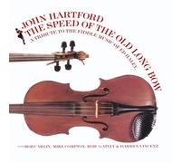 Hartford, John - Speed of The Old Long Bow