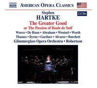 Hartke – Greater Good Or the Passio – NAXOS