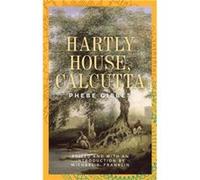 Hartly House Calcutta Edited By Michael J Franklin (Auteur)