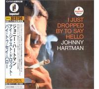 Hartman, Johnny - I Just Dropped by to Say Hello