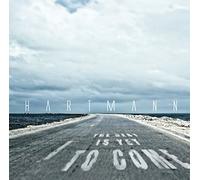 Hartmann - Best is Yet to Come [Import]