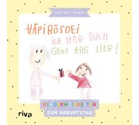 Hartmut Ronge Häpibösdei. Ich hab dich gans arg lieb: Kinderweisheiten (Relié)