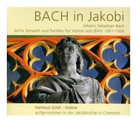 Hartmut Schill - Johann Sebastian Bach, Six Sonatas and Partitas for Violin Solo Bwv 1001-1006