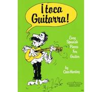 Hartog C. - Toca Guitarra - Easy Spanish Pieces - Guitar