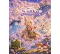 Haru and the Sky Island Friends: A Coloring & Activity Adventure