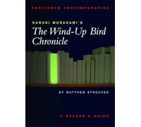 Haruki Murakami's The Wind-up Bird Chronicle: A Reader's Guide