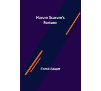 Harum Scarum's Fortune