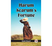 Harum Scarum's Fortune