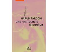 Harun Farocki : une hantologie du cinéma - Thomas Voltzenlogel - Uga - broché - Monographie