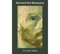 Harvard Art Museums: In Your Hands